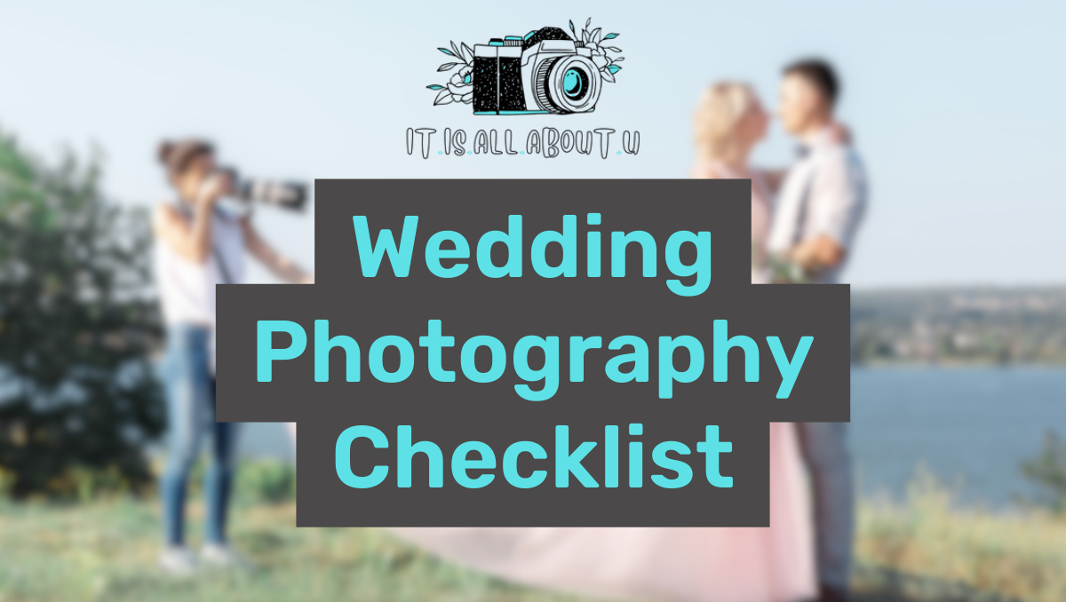 Wedding Photography Checklist